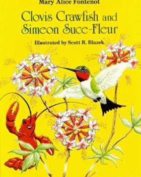 Hardcover Clovis Crawfish and Simeon Suce-Fleur Book