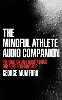 Audio CD The Mindful Athlete Audio Companion Book