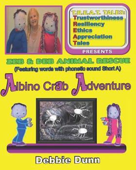 Paperback Albino Crab Adventure: A Zeb & Deb Animal Rescue Book