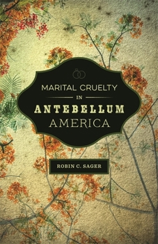 Hardcover Marital Cruelty in Antebellum America Book