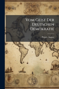 Paperback Vom Geist Der Deutschen Demokratie [German] Book