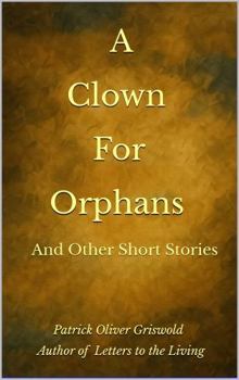 Paperback A Clown For Orphans: & Other Short Stories Book