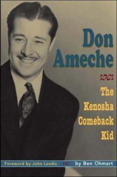 Paperback Don Ameche: The Kenosha Comeback Kid Book