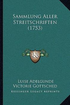 Sammlung Aller Streitschriften (1753)