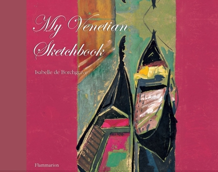 Hardcover My Venetian Sketchbook Book
