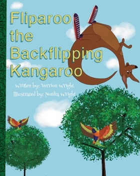 Paperback Fliparoo the Backflipping Kangaroo Book