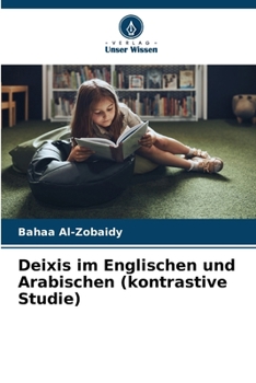 Paperback Deixis im Englischen und Arabischen (kontrastive Studie) [German] Book