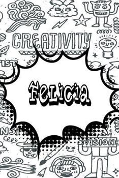 Paperback Felicia: Personalized Doodle Isometric Dot Paper Notebook Featuring 120 Pages 6x9 Book