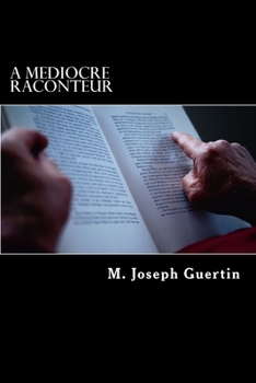 Paperback A Mediocre Raconteur Book