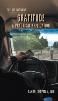 Paperback Gratitude: A Practical Application: The QJO Initiative: Book 2 Book