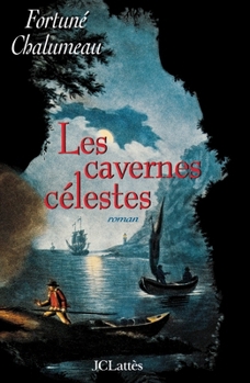 Paperback Les cavernes célestes [French] Book