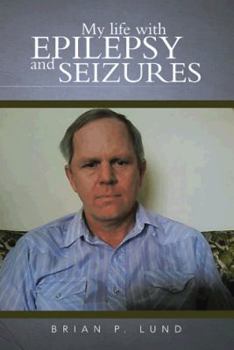 Paperback My Life with Epilepsy and Seizures Book