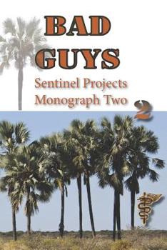 Paperback Bad Guys: Monograph Two Book