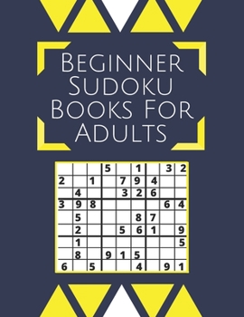 Paperback Beginner Sudoku Books For Adults: Sudoku Puzzle Books For Adults Large Font Book