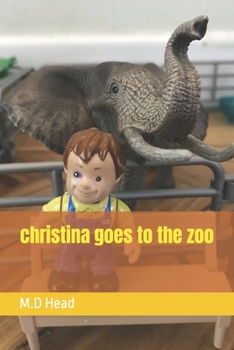 Paperback christina goes to the zoo Book