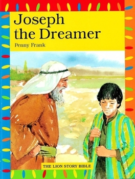 Joseph the Dreamer (The Lion Story Bible) - Book  of the Lion Story Bible
