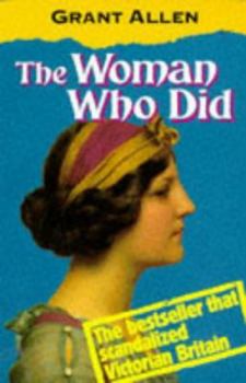 Paperback The Woman Who Did (Oxford Popular Fiction) Book