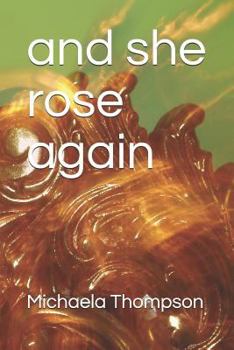 Paperback And She Rose Again Book