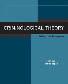 Paperback Criminological Theory: Readings and Retrospectives Book