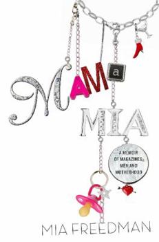 Paperback Mama Mia: A Memoir Book