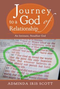 Paperback Journey to a God of Relationship: An Intimate, Steadfast God Book