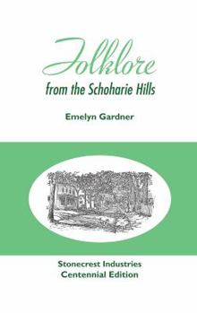 Paperback Folklore from the Schoharie Hills New York Book