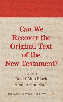 Hardcover Can We Recover the Original Text of the New Testament? Book