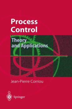 Hardcover Process Control: Theory and Applications Book