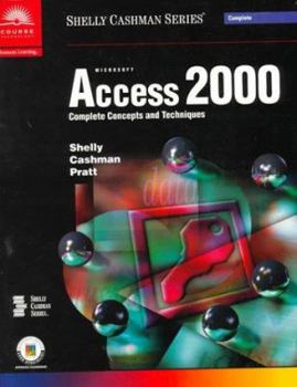 Paperback Microsoft Access 2000: Complete Concepts and Techniques Book