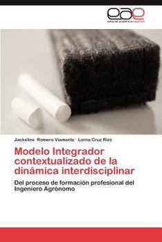 Paperback Modelo Integrador Contextualizado de La Dinamica Interdisciplinar [Spanish] Book