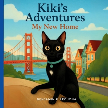Kiki’s Adventures: My New Home
