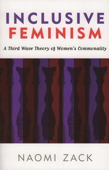 Paperback Inclusive Feminism: A Third Wave Theory of Women's Commonality Book
