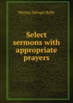 Hardcover Select Sermons With Appropriate Prayers Book