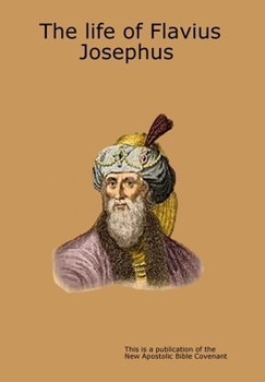 The life of Flavius Josephus