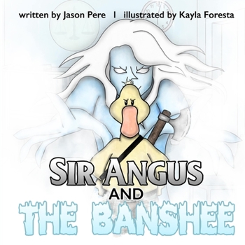 Paperback Sir Angus and the Banshee Book