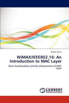 Paperback Wimax/Ieee802.16: An Introduction to Mac Layer Book