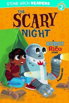 Paperback The Scary Night: A Robot and Rico Story Book