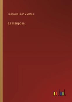 Paperback La mariposa [Spanish] Book