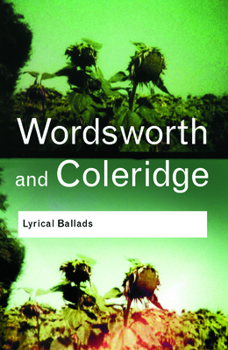 Lyrical Ballads, with a Few Other Poems