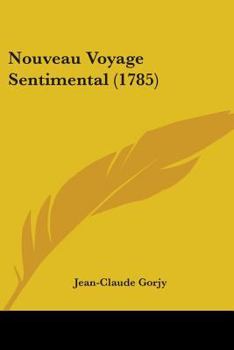 Paperback Nouveau Voyage Sentimental (1785) Book