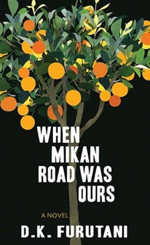 Library Binding When Mikan Road Was Ours [Large Print] Book