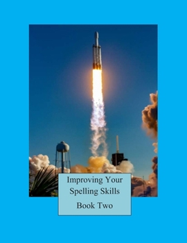 Paperback Improving Your Spelling Skills / Book 2 Book