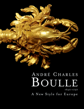 Paperback Andre Charles Boulle 1642-1732: A New Style for Europe Book