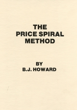 Hardcover The Price Spiral Method Book