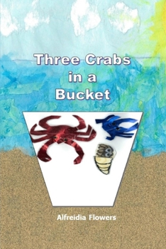 Paperback Three Crabs in a Bucket Book