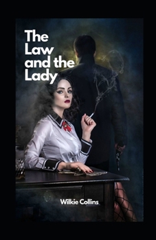 The Law and the Lady Illustrated