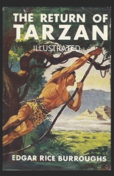 Paperback The Return of Tarzan Illustrated Book