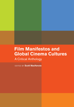 Paperback Film Manifestos and Global Cinema Cultures: A Critical Anthology Book