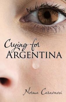 Paperback Crying for Argentina Book