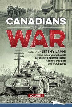 Paperback Canadians and War Volume 1 Book